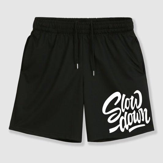 Slow down short